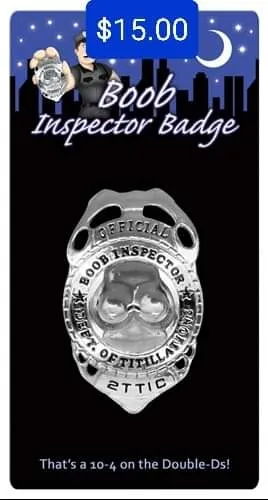 Pleasher Spot Vibrators Boob Inspector Badge